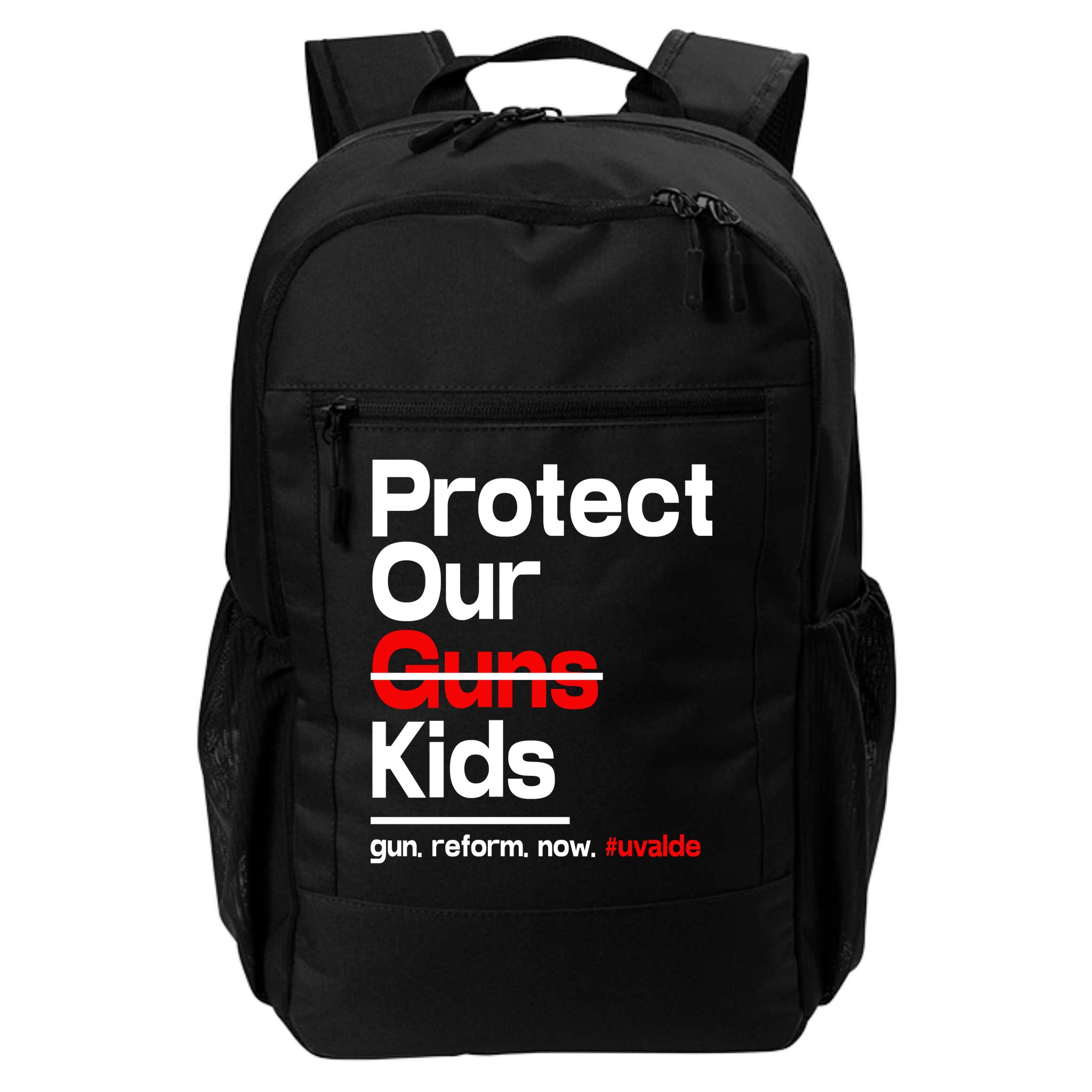Protect Kid Not Guns Protect Our Kid Not Gun Guns Reform Now Uvalde Backpack