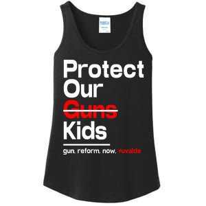 Protect Kid Not Guns Protect Our Kid Not Gun Guns Reform Now Uvalde Ladies Essential Tank