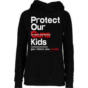 Protect Kid Not Guns Protect Our Kid Not Gun Guns Reform Now Uvalde Womens Funnel Neck Pullover Hood