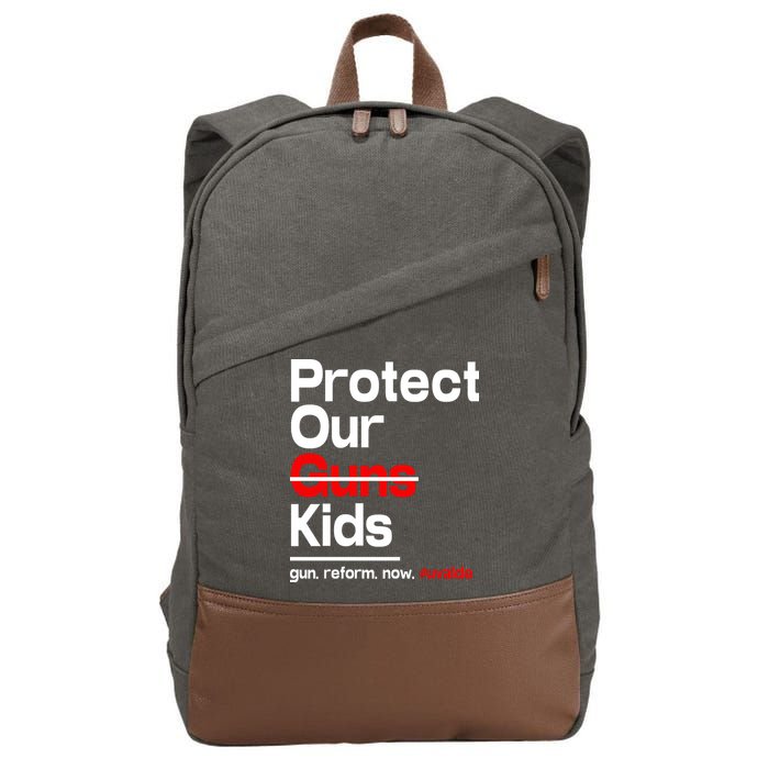 Protect Kid Not Guns Protect Our Kid Not Gun Guns Reform Now Uvalde Cotton Canvas Backpack