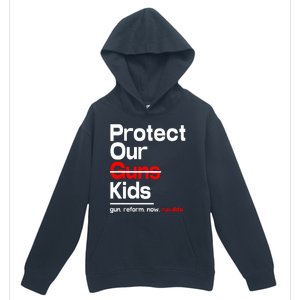 Protect Kid Not Guns Protect Our Kid Not Gun Guns Reform Now Uvalde Urban Pullover Hoodie