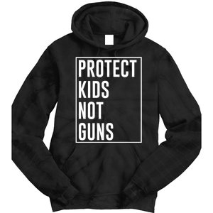 Protects Kidss Not Guns Tie Dye Hoodie