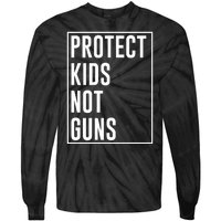 Protects Kidss Not Guns Tie-Dye Long Sleeve Shirt