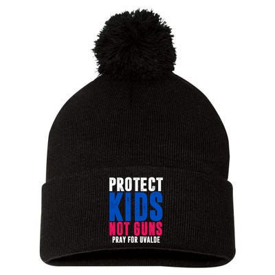 Protect Kids Not Guns Pray For Uvalde Pom Pom 12in Knit Beanie