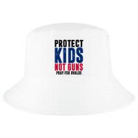 Protect Kids Not Guns Pray For Uvalde Cool Comfort Performance Bucket Hat
