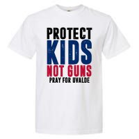 Protect Kids Not Guns Pray For Uvalde Garment-Dyed Heavyweight T-Shirt