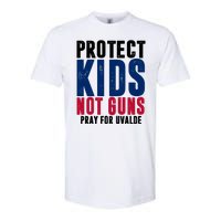 Protect Kids Not Guns Pray For Uvalde Softstyle CVC T-Shirt