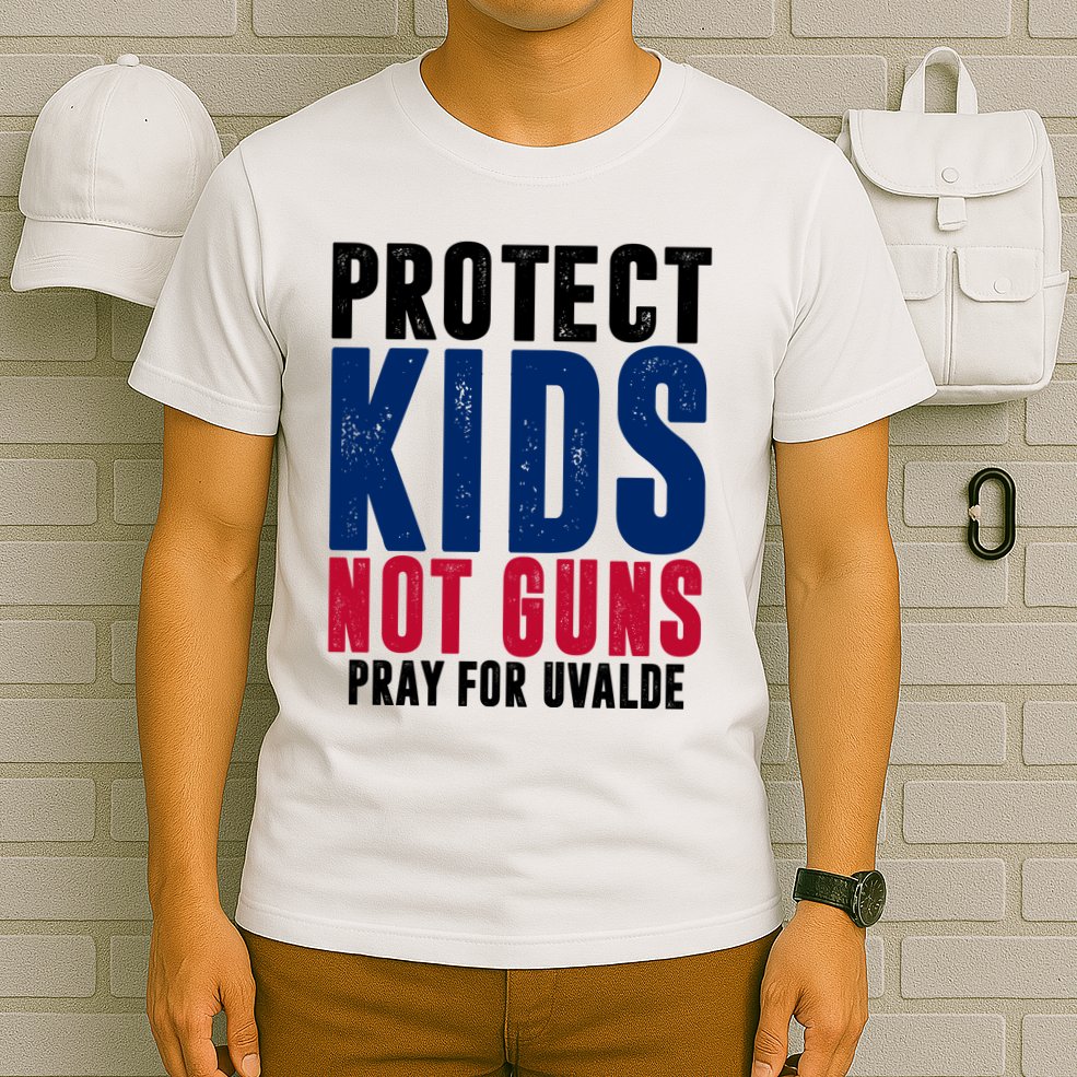 Protect Kids Not Guns Pray For Uvalde T-Shirt