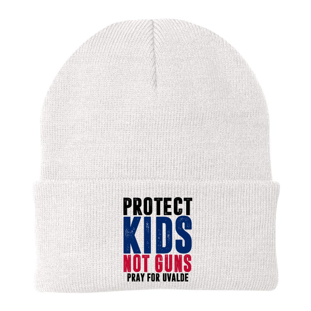 Protect Kids Not Guns Pray For Uvalde Beanie