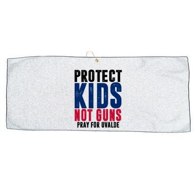 Protect Kids Not Guns Pray For Uvalde Large Microfiber Waffle Golf Towel