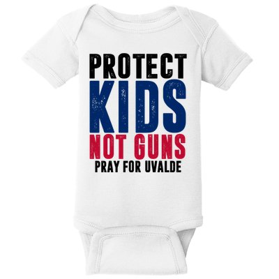 Protect Kids Not Guns Pray For Uvalde Baby Bodysuit