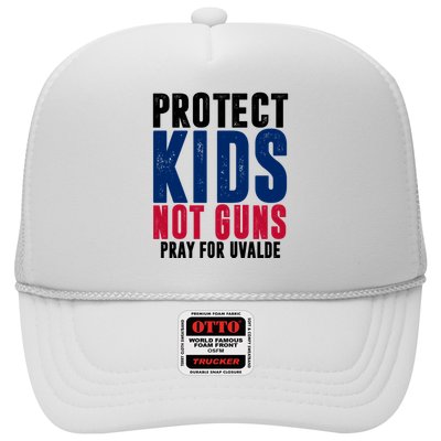 Protect Kids Not Guns Pray For Uvalde Trucker Hat