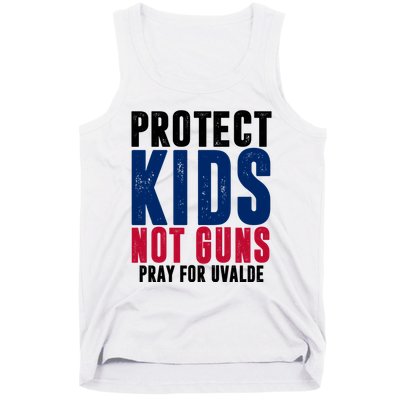 Protect Kids Not Guns Pray For Uvalde Tank Top