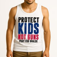 Protect Kids Not Guns Pray For Uvalde Tank Top