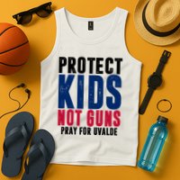 Protect Kids Not Guns Pray For Uvalde Tank Top