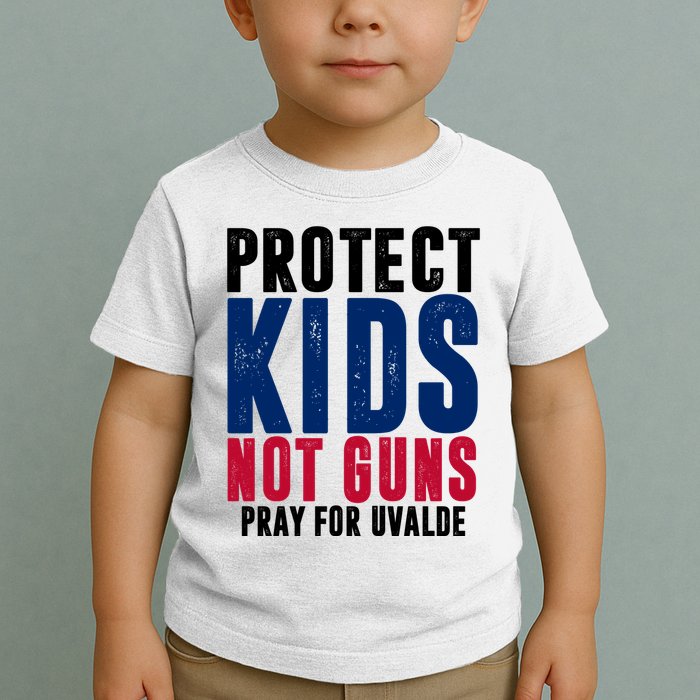 Protect Kids Not Guns Pray For Uvalde Toddler T-Shirt