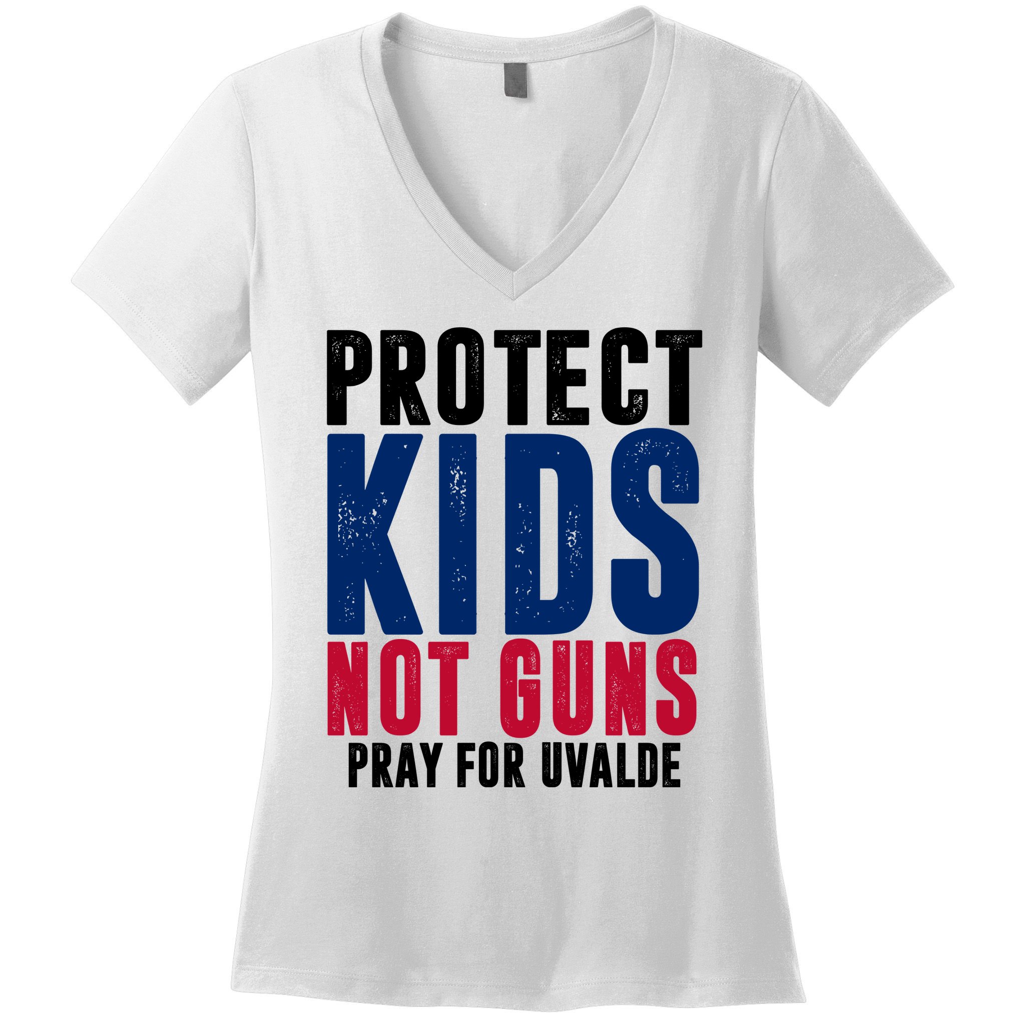 Protect Kids Not Guns Pray For Uvalde Women's V-Neck T-Shirt