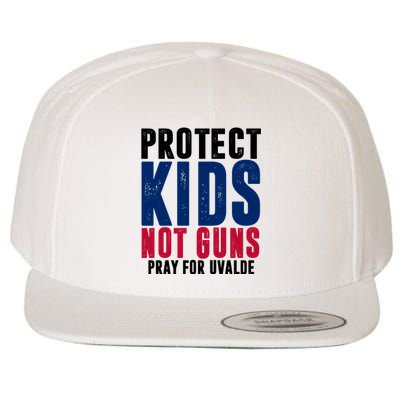 Protect Kids Not Guns Pray For Uvalde Wool Snapback Cap