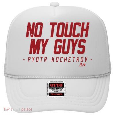 Pyotr Kochetkov No Touch My Guys High Crown Mesh Back Trucker Hat