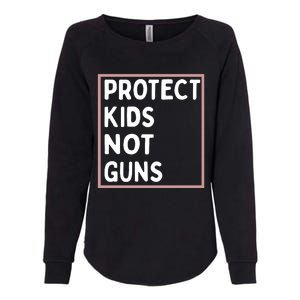 Protect Kids Not Guns End Gun Violence Uvalde Strong Womens California Wash Sweatshirt