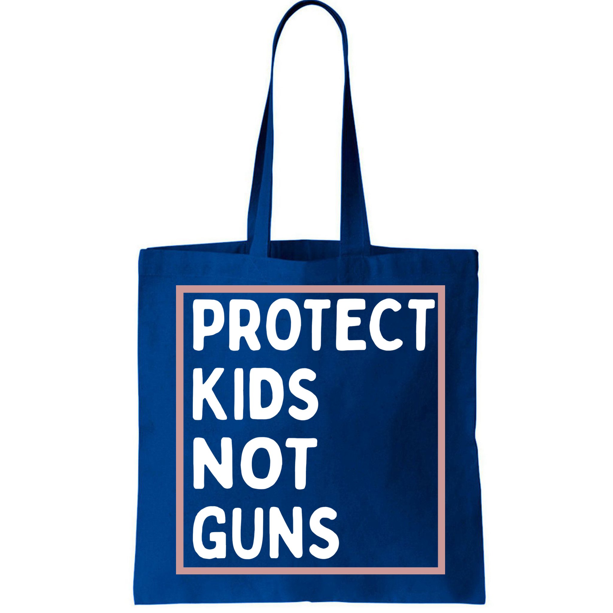 Protect Kids Not Guns End Gun Violence Uvalde Strong Bag