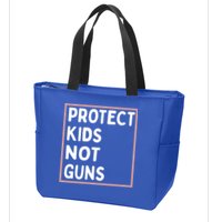 Protect Kids Not Guns End Gun Violence Uvalde Strong Zip Tote Bag