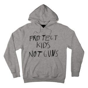 Protect Kids Not Gun Anti Gun Gun Control Tall Hoodie