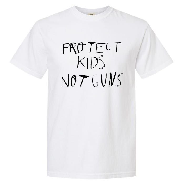 Protect Kids Not Gun Anti Gun Gun Control Garment-Dyed Heavyweight T-Shirt