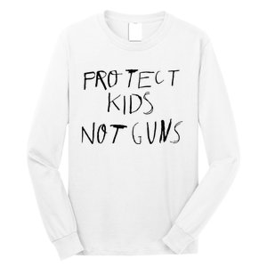 Protect Kids Not Gun Anti Gun Gun Control Long Sleeve Shirt