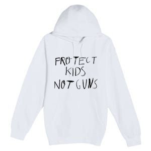 Protect Kids Not Gun Anti Gun Gun Control Premium Pullover Hoodie