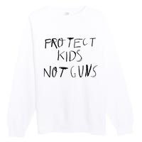 Protect Kids Not Gun Anti Gun Gun Control Premium Crewneck Sweatshirt