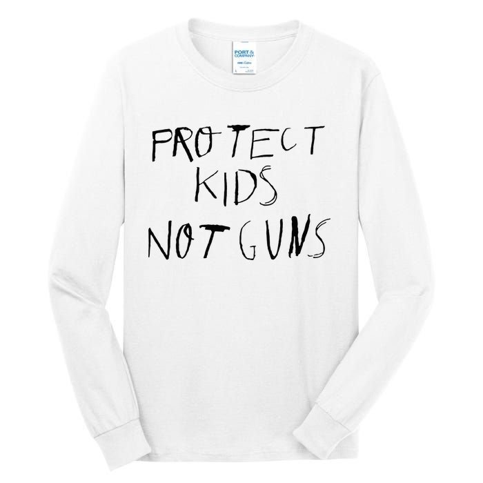 Protect Kids Not Gun Anti Gun Gun Control Tall Long Sleeve T-Shirt