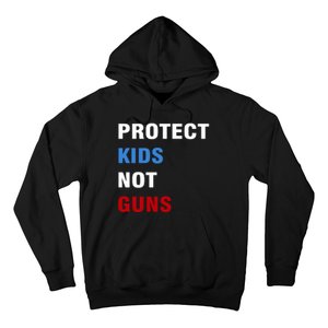 Protect Kids Not Guns Hoodie