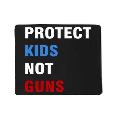 Protect Kids Not Guns Mousepad