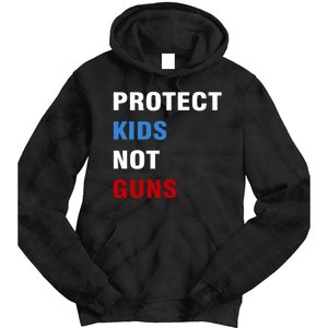 Protect Kids Not Guns Tie Dye Hoodie