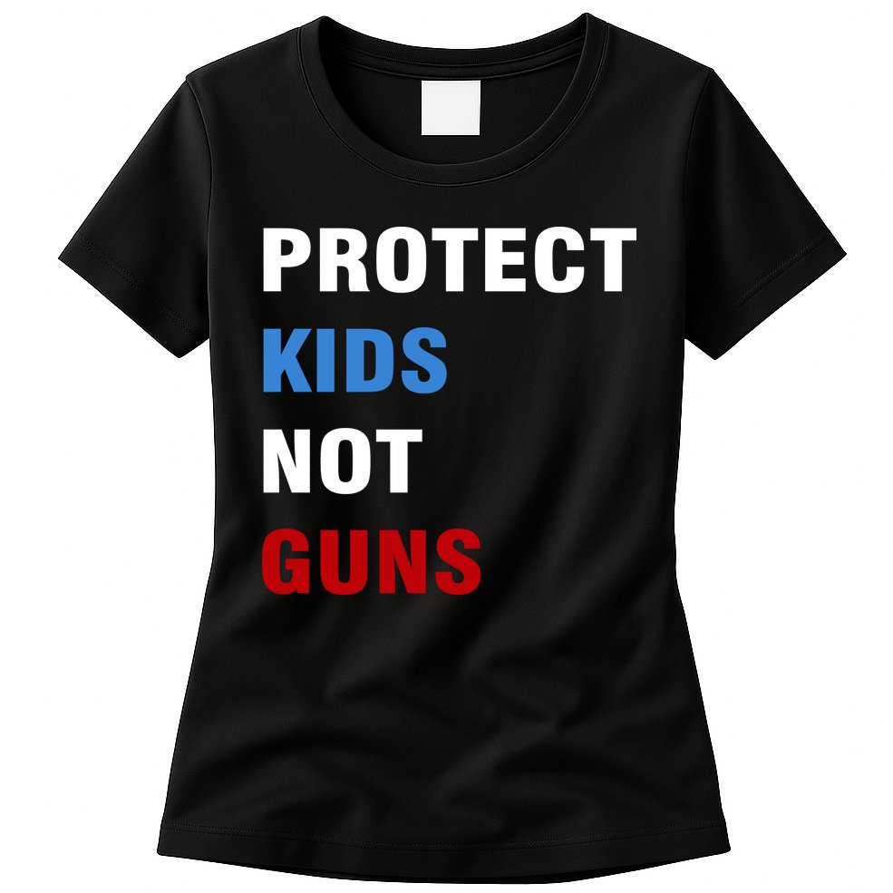 Protect Kids Not Guns Womens T-Shirt
