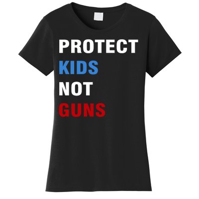 Protect Kids Not Guns Women's T-Shirt