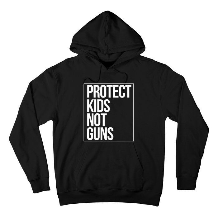 Protects Kidss Not Guns Hoodie