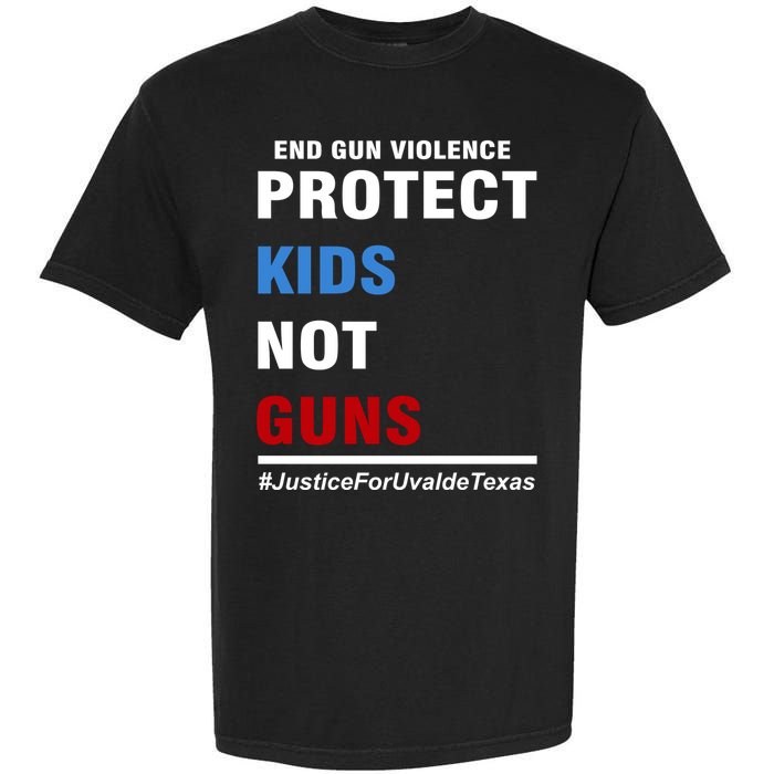 Protect Kids Not Guns Justice For Uvalde Texas Garment-Dyed Heavyweight T-Shirt