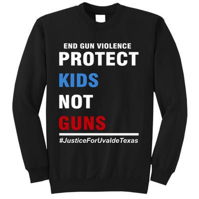 Protect Kids Not Guns Justice For Uvalde Texas Sweatshirt