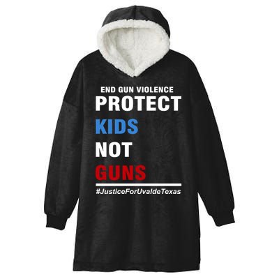 Protect Kids Not Guns Justice For Uvalde Texas Hooded Wearable Blanket