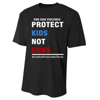 Protect Kids Not Guns Justice For Uvalde Texas Performance Sprint T-Shirt