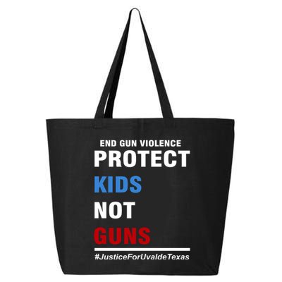 Protect Kids Not Guns Justice For Uvalde Texas 25L Jumbo Tote
