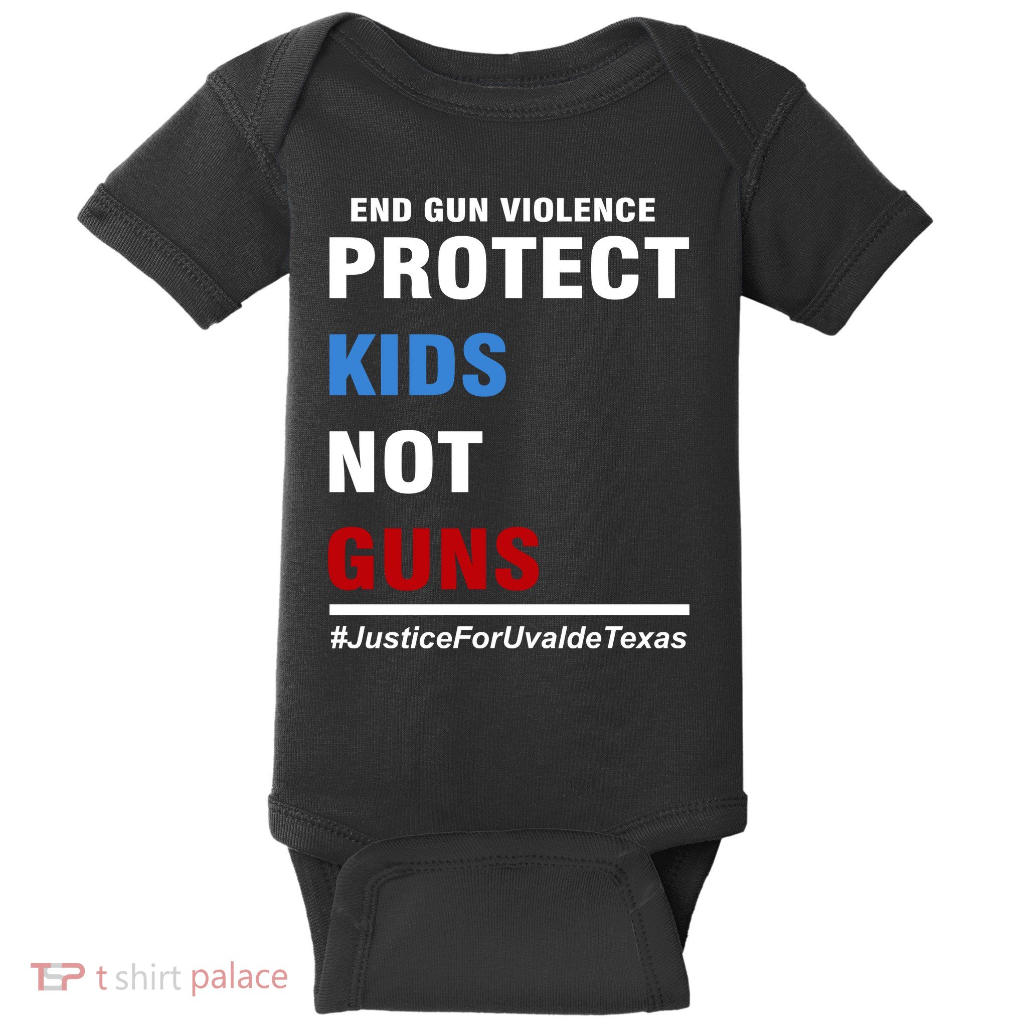 Protect Kids Not Guns Justice For Uvalde Texas Baby Bodysuit