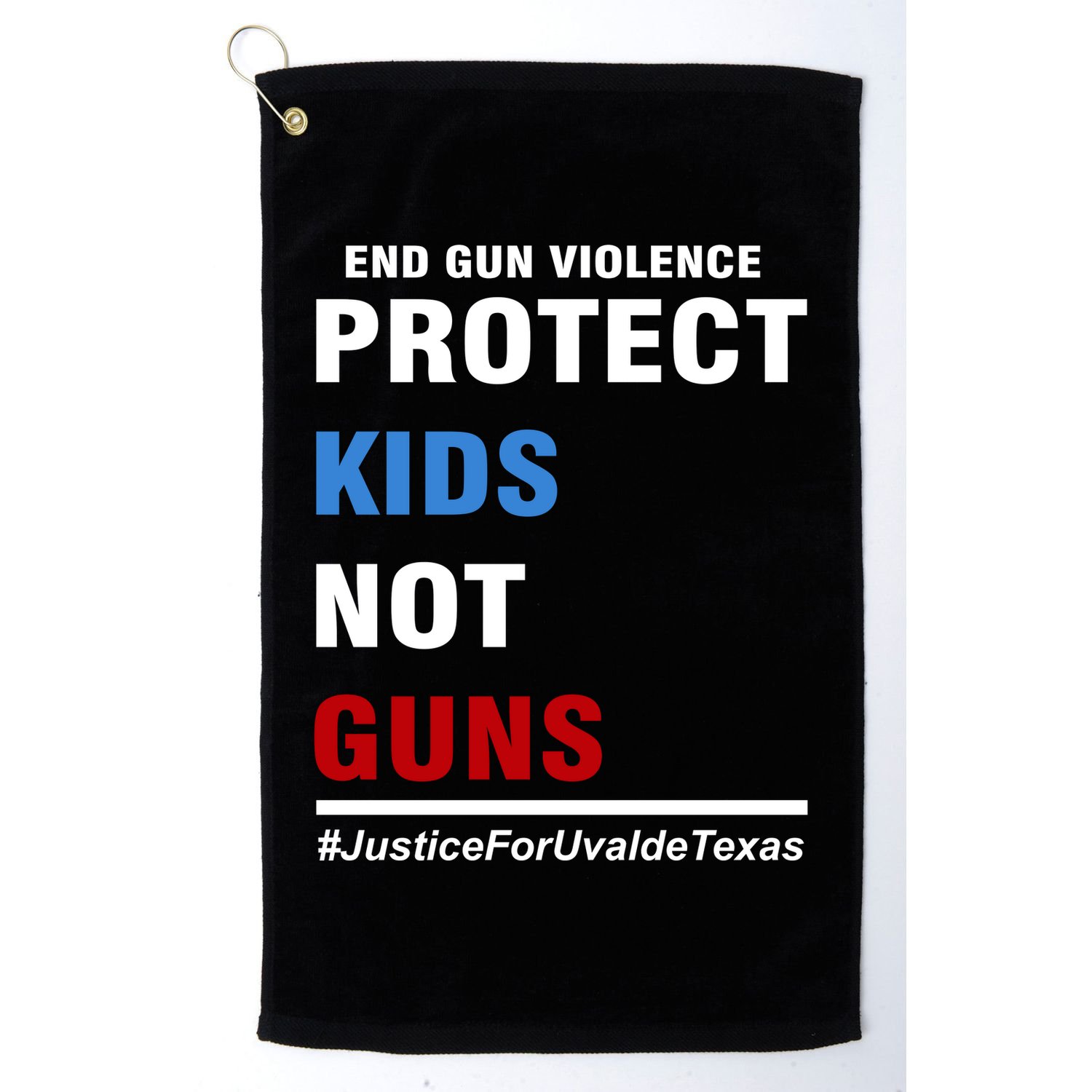 Protect Kids Not Guns Justice For Uvalde Texas Golf Towel