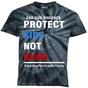 Protect Kids Not Guns Justice For Uvalde Texas Kids Tie-Dye T-Shirt