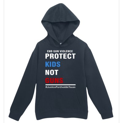 Protect Kids Not Guns Justice For Uvalde Texas Urban Pullover Hoodie