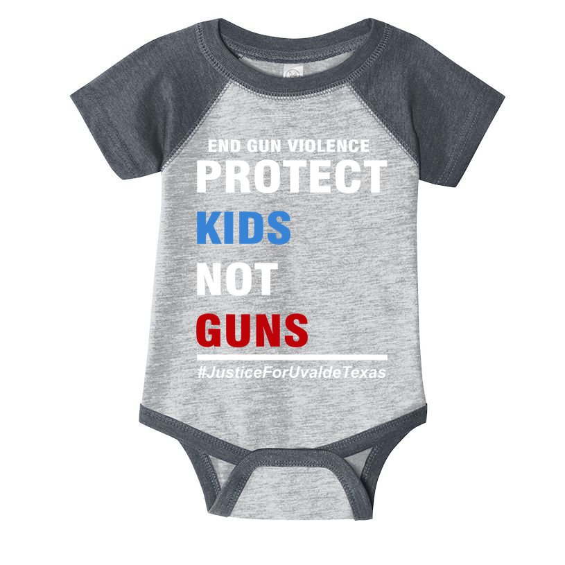 Protect Kids Not Guns Justice For Uvalde Texas Infant Baby Jersey Bodysuit