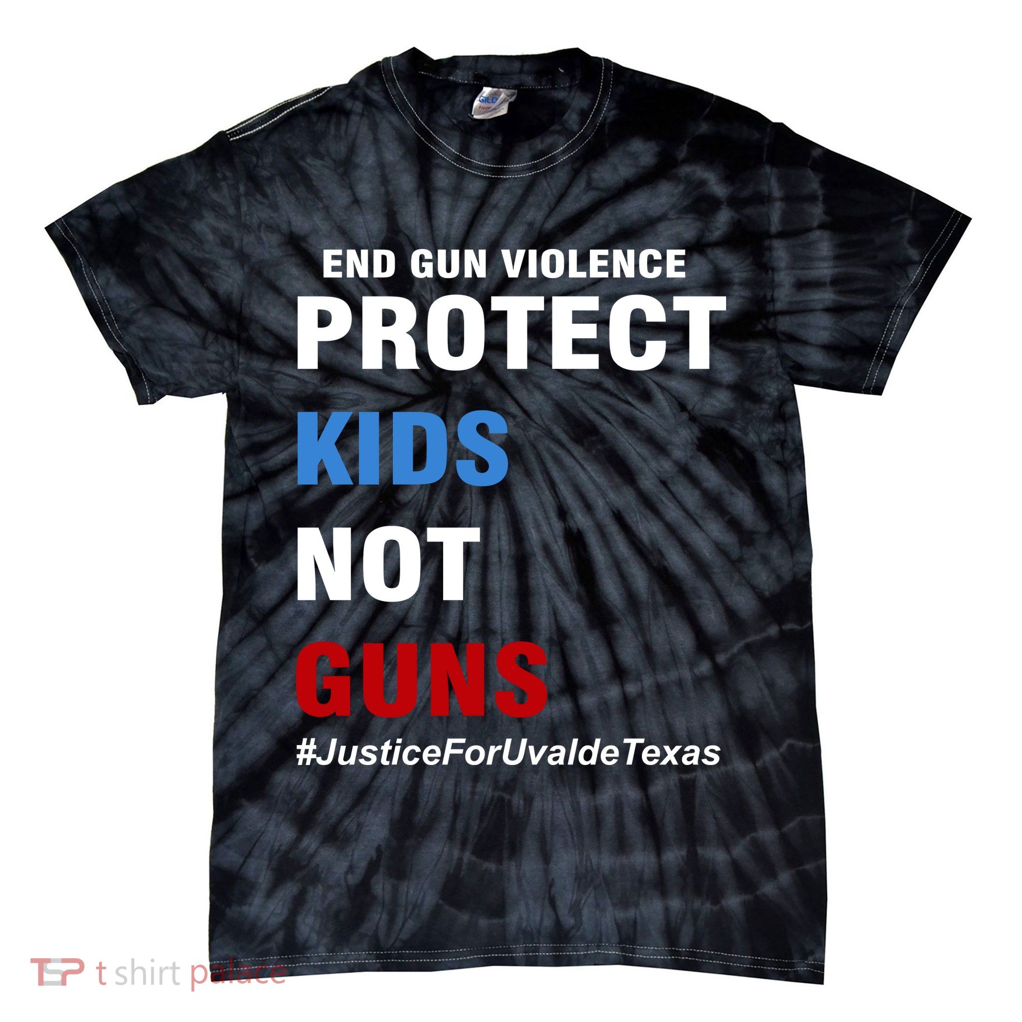 Protect Kids Not Guns #JusticeForUvalde Tie-Dye T-Shirt