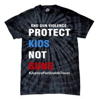 Protect Kids Not Guns #JusticeForUvalde Tie-Dye T-Shirt